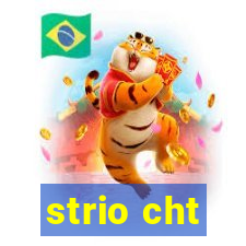 strio cht